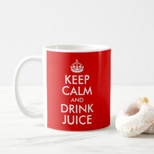 Entwerfen Sie Ihr eigenes 'Bleib ruhig und trinke Kaffeetasse