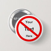 Entwerfen Sie Ihre Selbst KEIN Knopf Button (Vorne & Hinten)