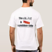Entwickeln Sie oder lösen Sie sich auf T-Shirt (Rückseite)