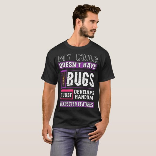 Entwickler Mein Code hat kein Bugs Funny Coding T-Shirt (Vorne ganz)