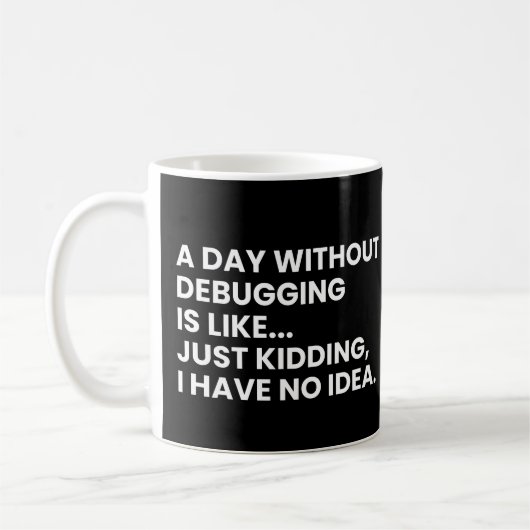 Entwickler und Programmierer witziges Debugging-Sp Kaffeetasse (Links)