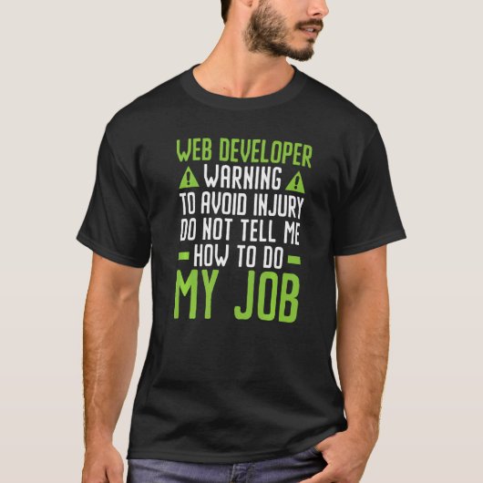 Entwicklung von Web Developer-IT-Typ-Computerwebse T-Shirt (Vorderseite)