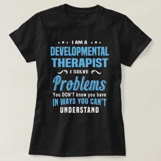 Entwicklungstherapeut T-Shirt (Design vorne)