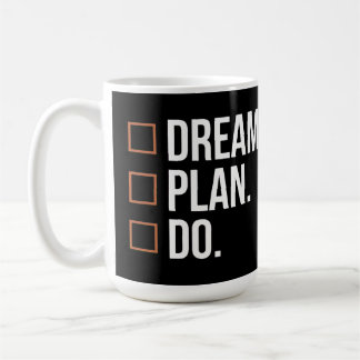 Entwurf einer motivierenden Checkliste für Träume Kaffeetasse