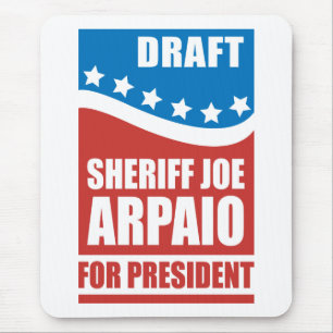 Entwurfs-Sheriff Joe Arpaio für Präsidenten Mousepad