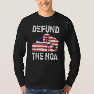 Entzieht dem HOA-Hausbesitzerverband 22 die Finan T-Shirt