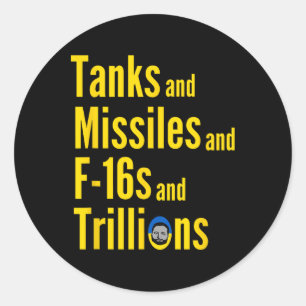 Entzieht der Ukraine Panzer Raketen F16s Billionen Runder Aufkleber