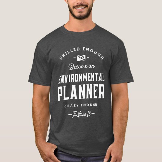 Environmental Planner Funny Jobitle Profession fam T-Shirt (Vorderseite)