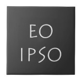 Eo Ipso Fliese (Vorderseite)