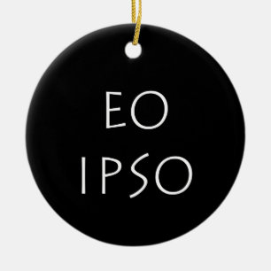 Eo Ipso Keramik Ornament
