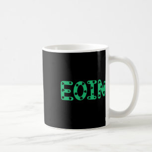Eoin Patricks Day Irisches Passendes Familien Lust Kaffeetasse