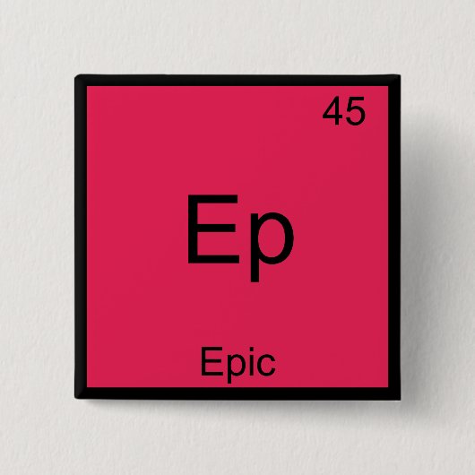 EP - Epic Funny Chemistry Element Symbol T - Shirt Button (Vorderseite)