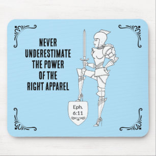 "EPH 6:11" Die Macht der richtigen Kleidung Mousepad