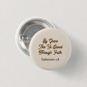 Epheser Durch Gnade Seid Ihr Gerettet Schrift  Button (Vorne & Hinten)