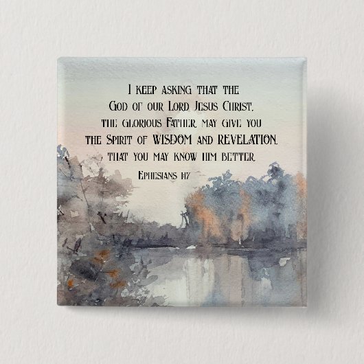Ephesianer 1:17 Geist der Weisheit und Offenbarung Button (Vorderseite)