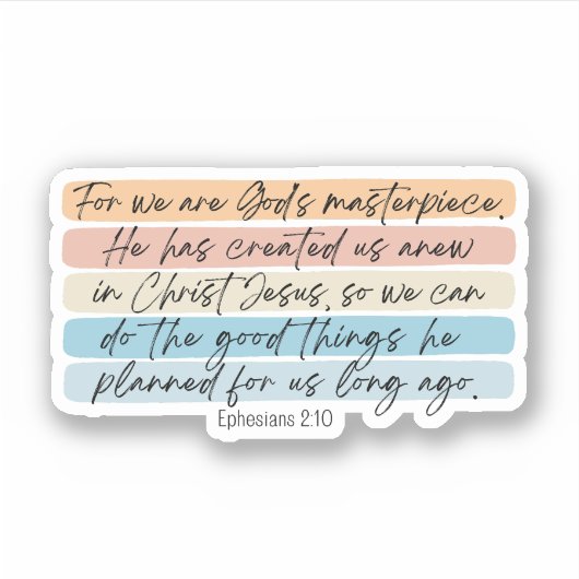 Ephesianer 2:10 Götter Meisterwerk Aufkleber (Vorderseite)