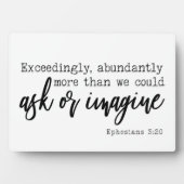 Ephesianer 3:20 Überaus viel mehr Zeichen Fotoplatte (Vorderseite)