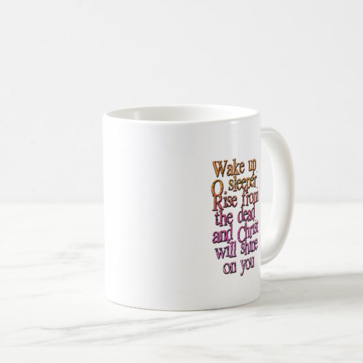 Ephesianer 5:14 kaffeetasse (VorderseiteRechts)