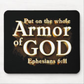 Ephesianer 6:11 Lege die ganze Rüstung des GOT-Gla Mousepad (Vorne)