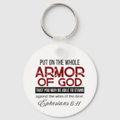 Ephesianer 6:11 Lege die ganze Rüstung Gottes an Schlüsselanhänger (Vorderseite)