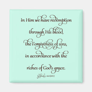 Ephesians 1:6 - 8 magnet