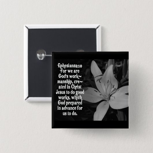 EPHESIANS 2:10 BIBEL-SCHRIFTS-ZITAT BUTTON (Vorne & Hinten)