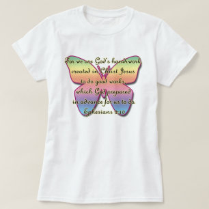 Ephesians 2:10, Bibel-Vers-Schmetterling T-Shirt