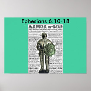 Ephesians 6:10 - 18 poster