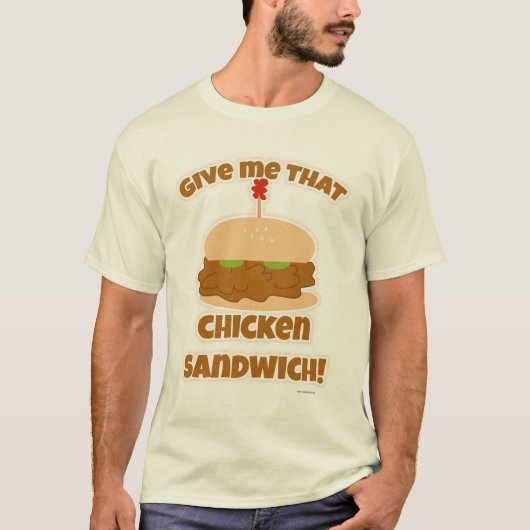Epic Chicken Sandwich Liebe Slogan T-Shirt (Vorderseite)