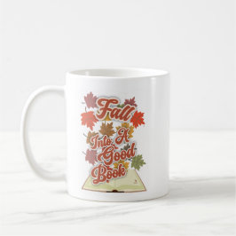 Epic Fall Into A Good Book Reading Lifestyle Kaffeetasse