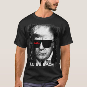 Epic Funny Trump 2024 Sonnenbrille Ich werde zurüc T-Shirt