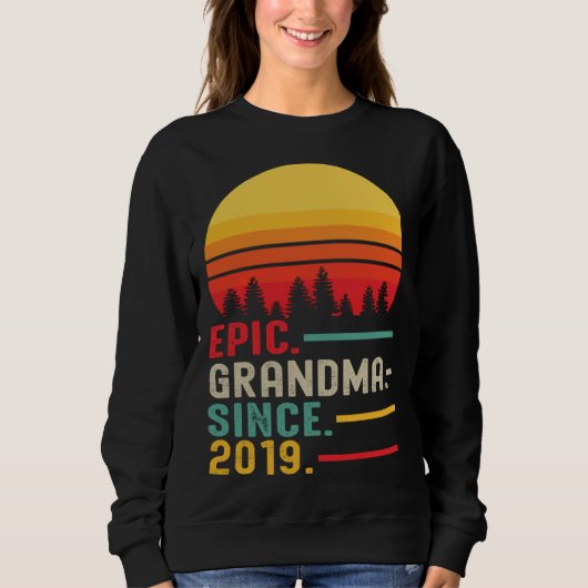 Epic Grandma Since 2019 Happy Mothers Day Sweatshirt (Vorderseite)