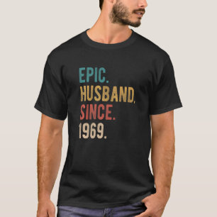 Epic Husband Seit 1969 53. Hochzeitstag F T-Shirt