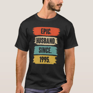 Epic Husband Seit 1995 Vintag 27. Wedding Anive T-Shirt