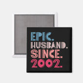 Epic Husband Seit 2002 20. Hochzeitstag Magnet (Vorderseite/Rückseite)