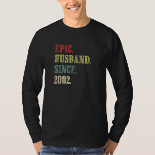 Epic Husband Seit 2002 20. Hochzeitstag T-Shirt