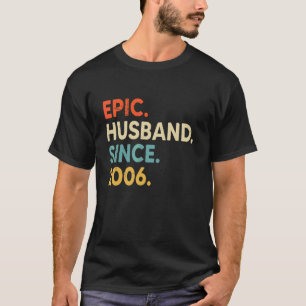 Epic Husband Seit 2006 16. Hochzeitstag V T-Shirt