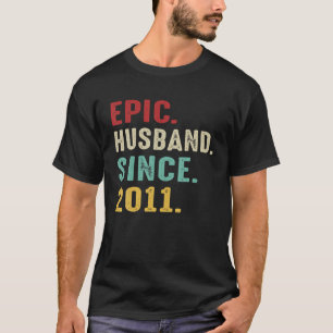 Epic Husband Seit 2011 Paar 10th Wedding Annive T-Shirt