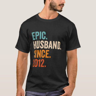Epic Husband Seit 2012 10. Hochzeitstag 1 T-Shirt