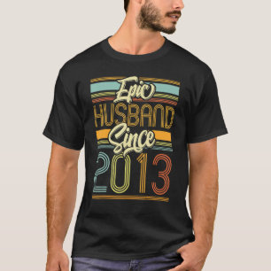 Epic Husband Seit 2013 10 Jahre 10. Hochzeit Anniv T-Shirt