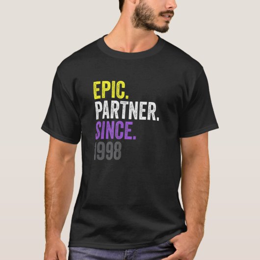 Epic Partner Since 1998 Anniversary Non Binary Pri T-Shirt (Vorderseite)