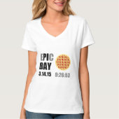 Epic Pi Day - E"PI"C DAY T-Shirt (Vorderseite)
