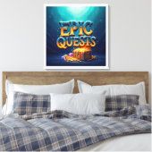 Epic Quests Leinwanddruck (Insitu (Schlafzimmer))