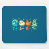 Epic Sea Ewe Tea Saying Hen Quote Mousepad (Vorne)