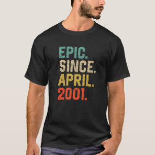 Epic Seit April 2001 Männer Frauen Vintag 21. T-Shirt