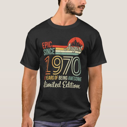 Epic seit August 1970 52 Jahre Phantastisch sein T-Shirt (Vorderseite)