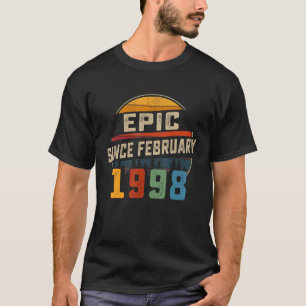 Epic Seit Februar 1998 25. Geburtstag 25 Jahre T-Shirt