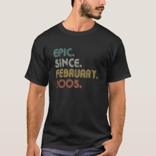 Epic Seit Februar 2005 17. Geburtstag 17 Jahre eim T-Shirt