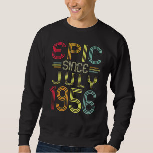 Epic Seit Juli 1956 66. Geburtstag 66 Jahre alt Sweatshirt