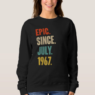 Epic Seit Juli 1967 55 Jahre alt 55. Geburtstag Sweatshirt